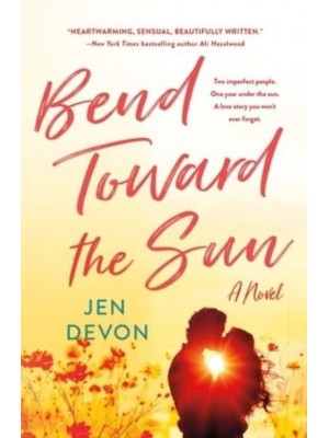 Bend Toward the Sun