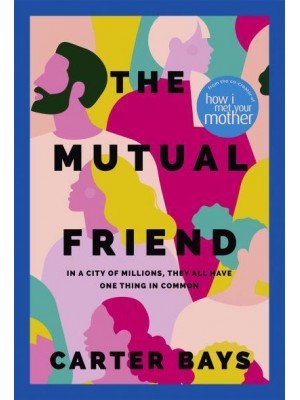 The Mutual Friend