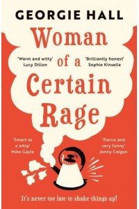 Woman of a Certain Rage