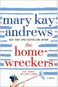 The Homewreckers A Novel
