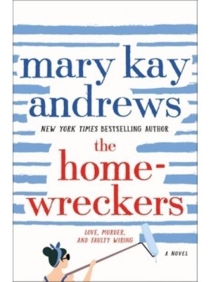 The Homewreckers A Novel