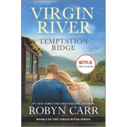 Temptation Ridge A Virgin River Novel - Virgin River Novel