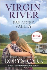 Paradise Valley A Virgin River Novel - Virgin River Novel