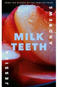 Milk Teeth