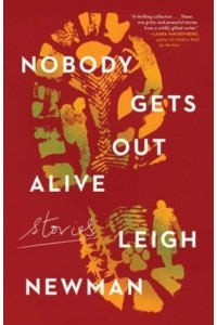 Nobody Gets Out Alive Stories