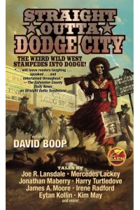 Straight Outta Dodge City