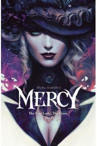 The Fair Lady, the Frost and the Fiend - Mirka Andolfo's Mercy