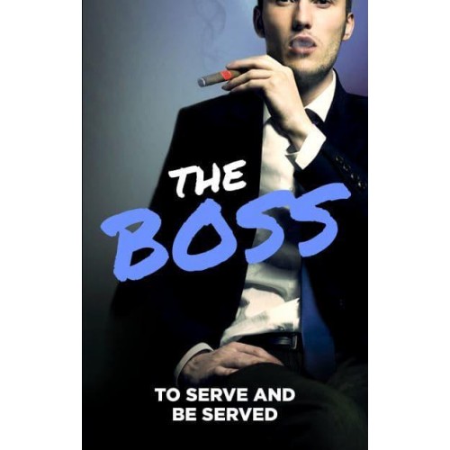 The Boss To Serve and Be Served