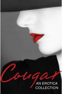 Cougar An Erotica Collection