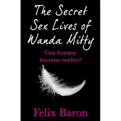The Secret Sex Lives of Wanda Mitty