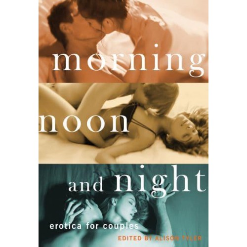 Morning, Noon and Night