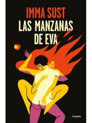 Las Manzanas De Eva / Eves Apples