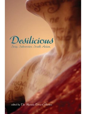 Desilicious South Asian Erotic Writing