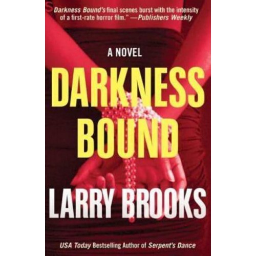 Darkness Bound A Novel