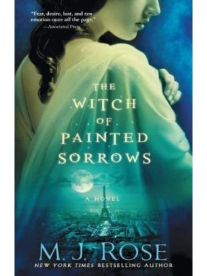 The Witch of Painted Sorrows A Novelvolume 1 - Daughters of La Lune