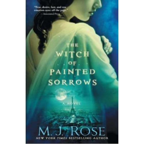 The Witch of Painted Sorrows A Novelvolume 1 - Daughters of La Lune