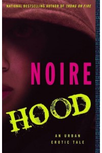 Hood An Urban Erotic Tale