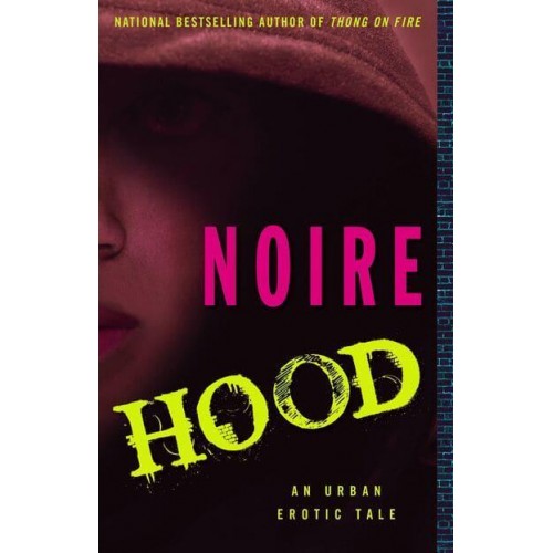 Hood An Urban Erotic Tale