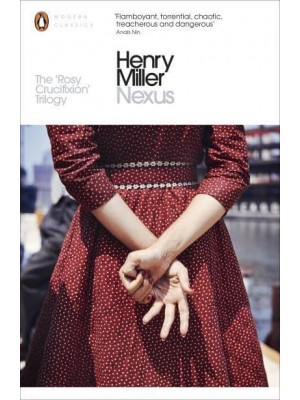 Nexus - The 'Rosy Crucifixion' Trilogy