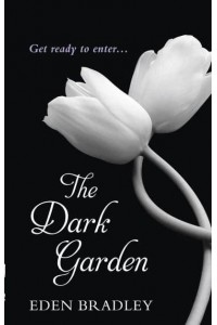 The Dark Garden