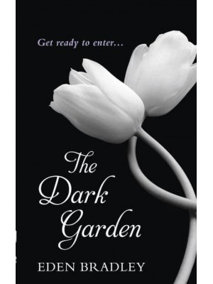 The Dark Garden