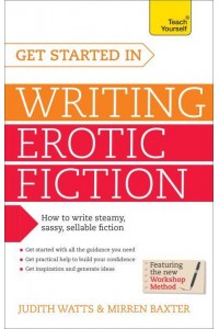 Get Started in Writing Erotic Fiction