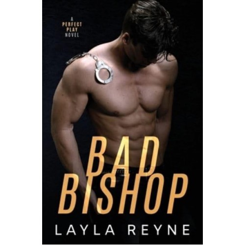 Bad Bishop A Perfect Play Novel - Perfect Play