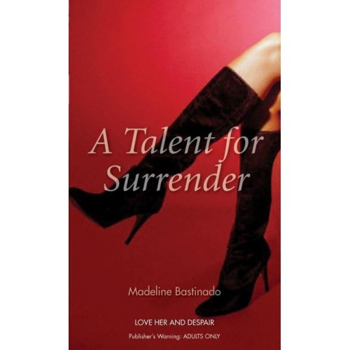 A Talent for Surrender