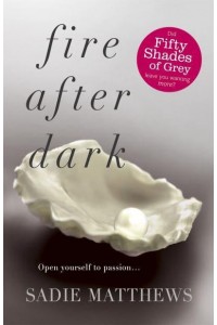 Fire After Dark - After Dark