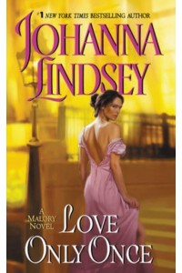 Love Only Once - Malory-Anderson Family
