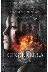 The Forbidden Tales - Cinderella