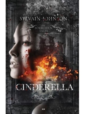 The Forbidden Tales - Cinderella