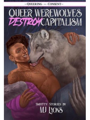 Queer Werewolves Destroy Capitalism