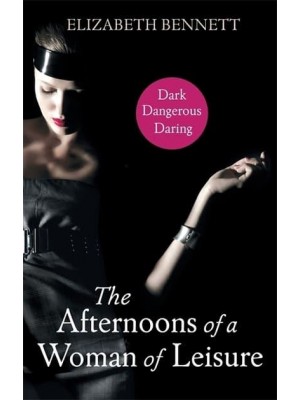 The Afternoons of a Woman of Leisure