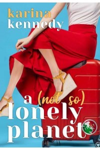 A Not So Lonely Planet