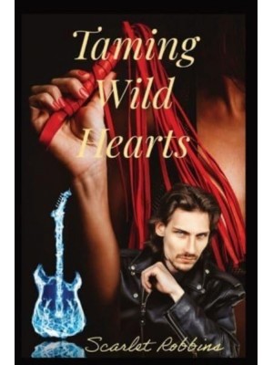 Taming Wild Hearts