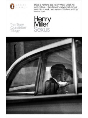 Sexus - The 'Rosy Crucifixion' Trilogy