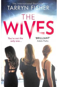 The Wives - HQ Fiction