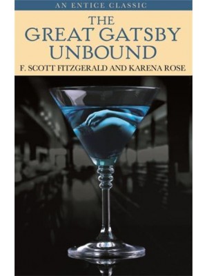 The Great Gatsby Unbound