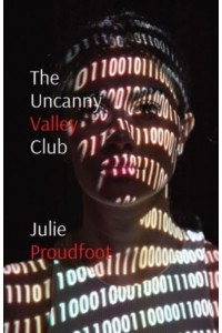 The Uncanny Valley Club Where All Your Dreams Come True