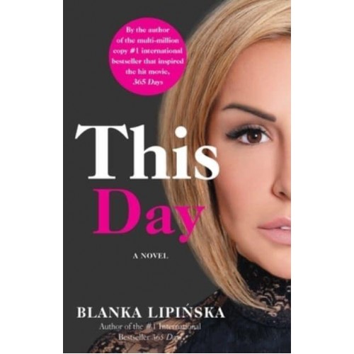 This Day A Novelvolume 2 - 365 Days Bestselling