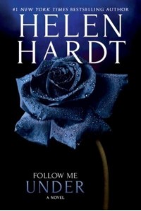 Follow Me Under A Novel - Follow Me