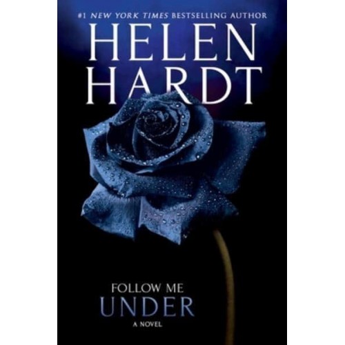 Follow Me Under A Novel - Follow Me