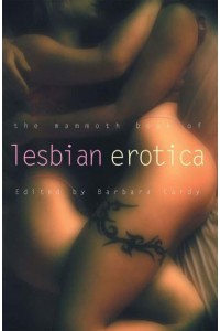 The Mammoth Book of Lesbian Erotica - Mammoth Books