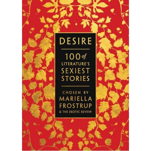 Desire 100 of Literature's Sexiest Stories