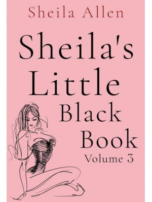 Sheilas Little Black Book. Vol. 3