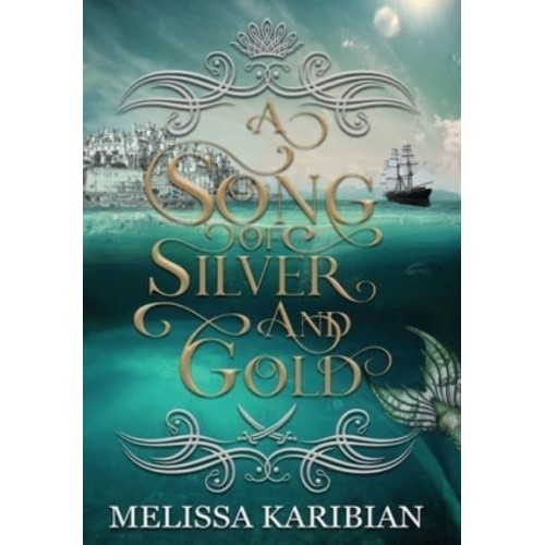 A Song of Silver and Gold