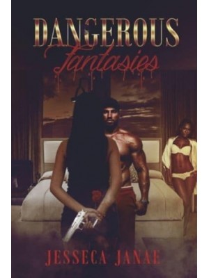 Dangerous Fantasies