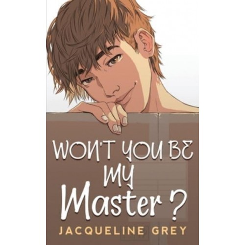 Won't You Be My Master?