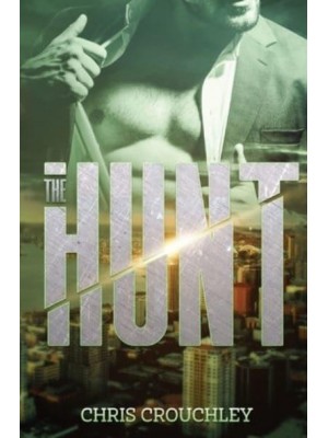The Hunt A Story of Love, Lust, and Self-Discovery